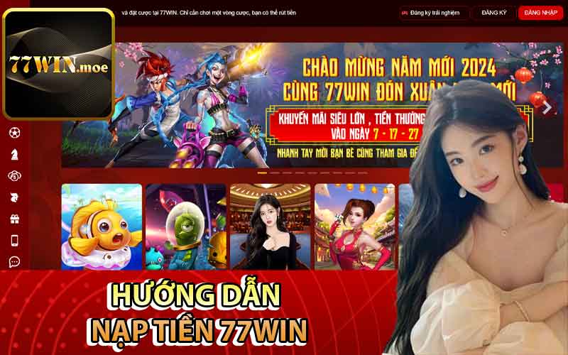 Hướng dẫn nạp tiền 77Win