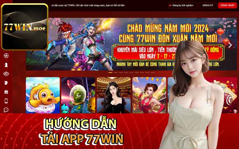 Hướng dẫn tải app 77Win