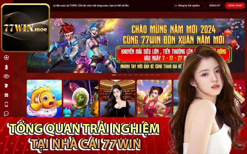 Tổng quan trải nghiệm tại nhà cái 77Win